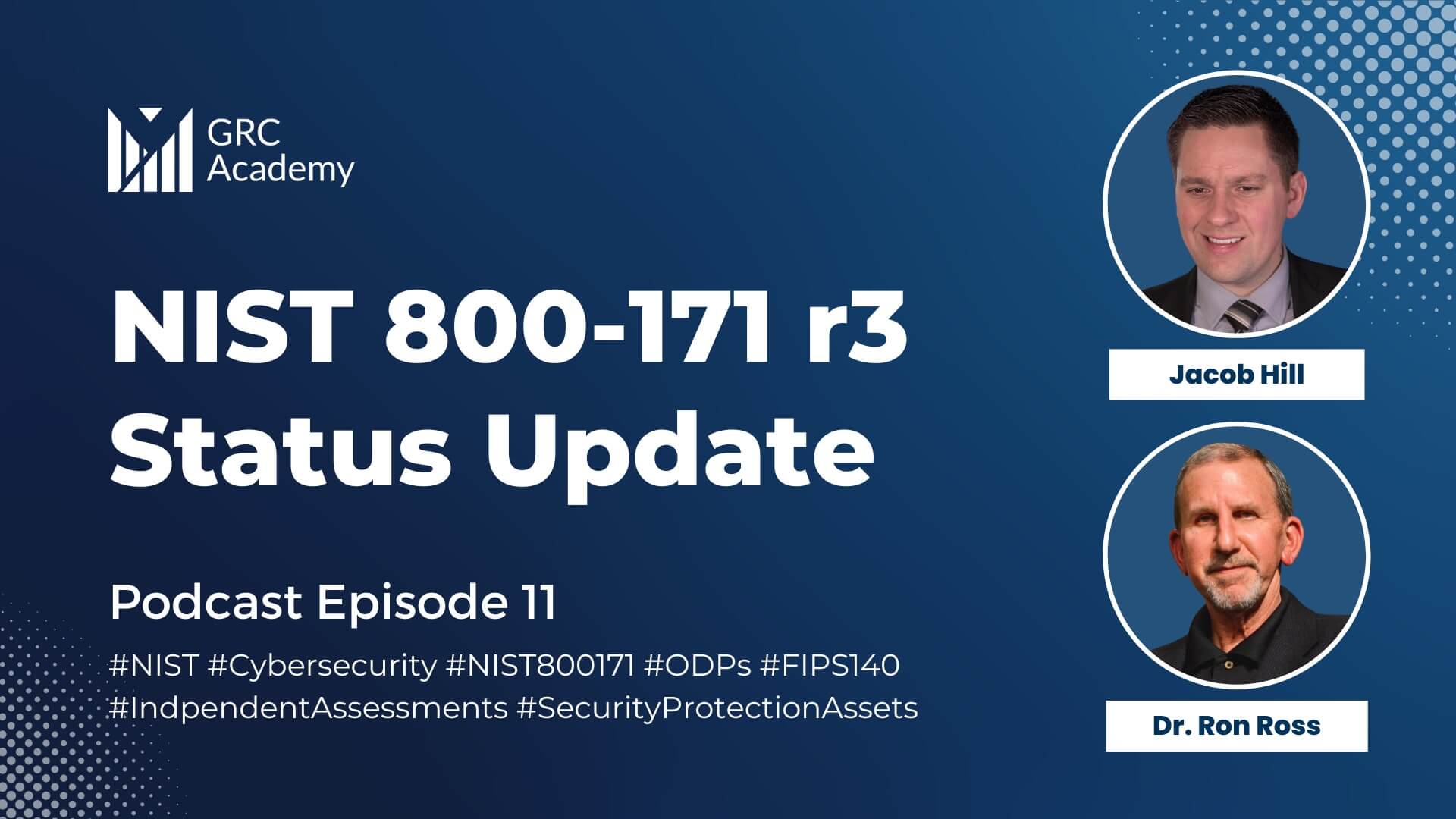 NIST 800171 r3 August 2023 Status Update with Dr. Ron Ross Podcast